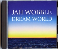 Jah Wobble - Dream World Photo