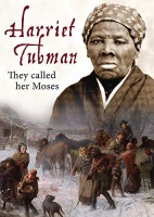 Harriet Tubman:They Called Her Moses Photo
