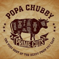 Ear Music Popa Chubby - Prime Cuts: Very Best of the Beast From the East Photo