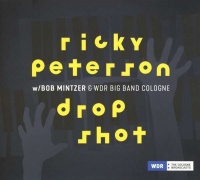 Imports Ricky Peterson / Mintzer Bob / Wdr Big Band - Drop Shot Photo