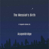 CD Baby Acapeldridge - Messiah's Birth Photo