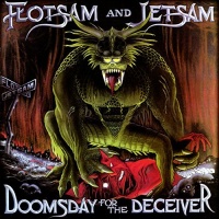 Metal Blade Import Flotsam & Jetsam - Doomsday For the Deceiver Photo