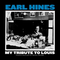 Org Music Earl Hines - My Tribute to Louis: Piano Solos By Earl Hines Photo