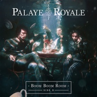 Sumerian Records Palaye Royale - Boom Boom Room Photo