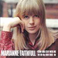 Marianne Faithfull - Come and Stay With Me: the UK 45s 1964-1969 Photo