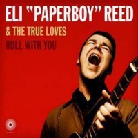 Eli Paperboy Reed - Roll With You Photo