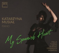Dux Recording Prod Albeniz / Katrzyna Musial - My Spanish Heart Photo