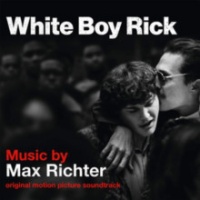 Deutsche Grammophon Max Richter - White Boy Rick / O.S.T. Photo