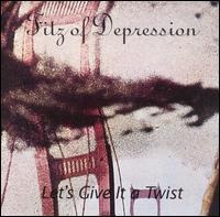 K Records Fitz of Depression - Let's Give It a Twist Photo