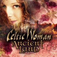 Manhattan Records Celtic Woman - Ancient Land Photo