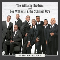 The Orchard Williams Brothers & Lee Williams & Spiritual Qc's - My Brother's Keeper 4 Photo