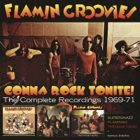 Grapefruit Flamin Groovies - Gonna Rock Tonite: Complete Recordings1969-1971 Photo