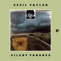 Org Music Cecil Taylor - Silent Tongues Photo