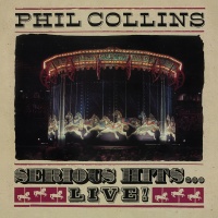 Phil Collins - Serious Hits...Live! Photo