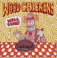 Big Neck Records Wood Chickens - Well Done Photo
