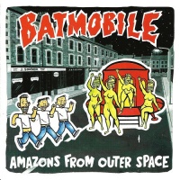 Batmobile - Amazons From Outer Space Photo