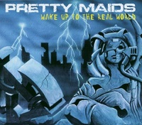 Frontiers Records Pretty Maids - Wake up to the Real World Photo
