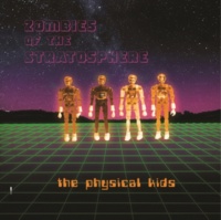 Birs Recordings Zombies of the Stratosphere - Physical Kids Photo