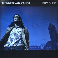 Townes Van Zandt - Sky Blue Photo