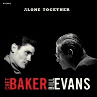 Wax Time Chet Baker / Evans Bill - Alone Together Photo