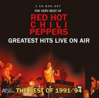 Anglo Atlantic Red Hot Chili Peppers - Greatest Hits Live On Air 1991-94 Photo