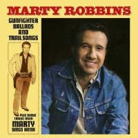 Imports Marty Robbins - Gunfighter Ballads & Trail Songs Photo