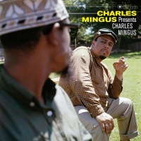 WAXTIME Charles Mingus - Presents Charles Mingus Photo
