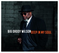 Big Daddy Wilson - Deep In My Soul Photo
