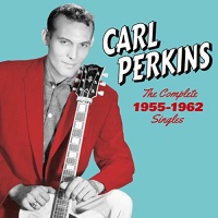 Imports Carl Perkins - Complete 1955-1962 Singles: Sun Flip & Columbia Photo