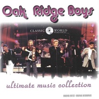 Classic World Ent Oak Ridge Boys - Ultimate Music Collection Photo