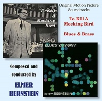 Elmer Bernstein - To Kill a Mockingbird / Blues and Brass - Ost Photo