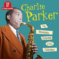 Imports Charlie Parker - Absolutely Essential 3 CD Collection Photo