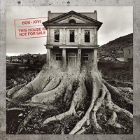 Universal Japan Bon Jovi - This House Is Not For Sale Photo