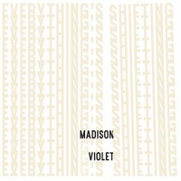 Madison Violet - Everything's Shifting Photo