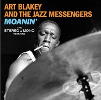 Imports Art Blakey / Jazz Messengers - Moanin: the Mono & Stereo Versions Photo