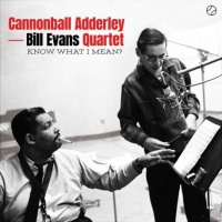 Cannonball Adderley - Bill Evans Quartet - Know What I Mean? Photo