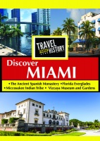 Travel Thru History Discover Miami Photo