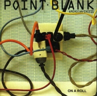 Renaissance Point Blank - American Excess: On a Roll Photo