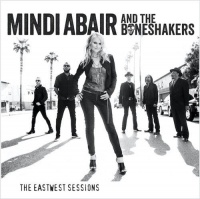 Pretty Good For Girl Mindi Abair & the Boneshakers - The Eastwest Sessions Photo