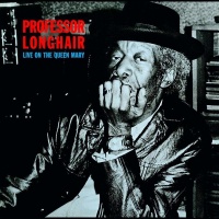 Capitol Professor Longhair - Live On the Queen Mary Photo