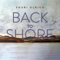 Borealis Recording Shari Ulrich - Back to Shore Photo