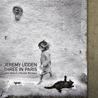 Sunnyside Jeremy Udden - Three In Paris Photo