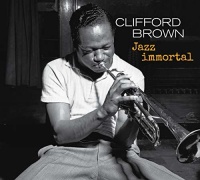 Imports Clifford Brown - Jazz Immortal: the Complete Sessions Photo