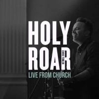 Sparrow Chris Tomlin - Holy Roar Live: Live From Church Photo