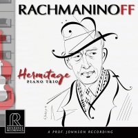 Reference Recordings Rachmaninoff / Hermitage Piano Trio - Rachmaninoff Photo