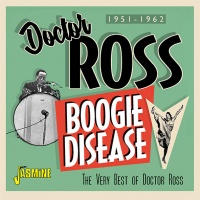 Jasmine Records Doctor Ross - Boogie Disease: Very Best of Doctor Ross 1951-1962 Photo