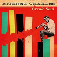 Culture Shock Music Etienne Charles - Creole Soul Photo