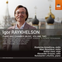 Toccata Raykhelson / Astashova / Lifschitz - Piano & Chamber Music 2 Photo