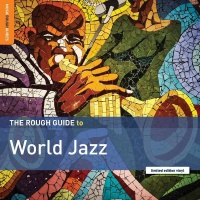 World Music Network Various Artist - Rough Guide to World Jazz Photo
