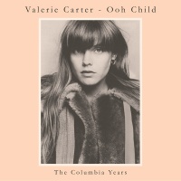 Cherry Tree UK Valerie Carter - Ooh Child: the Columbia Years Photo